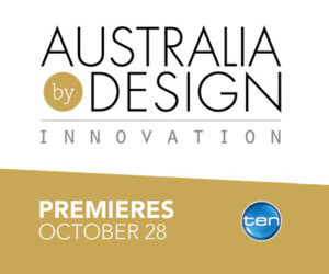 Australia by Design Innovation – Television Premier