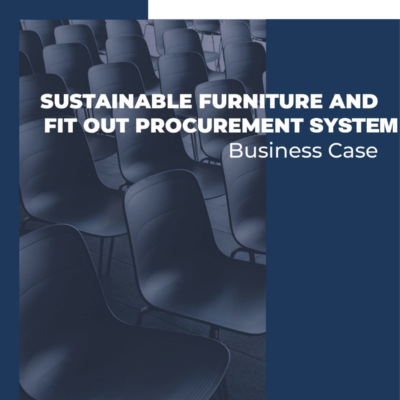 AFA Sustainable Furniture and Fit Out Procurement System - Business Case