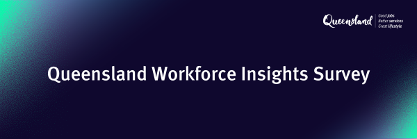 queenslandworkforceinsightssurvey-headercopy